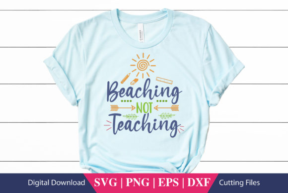 Beaching Not Teaching School SVG File Review for Crafts and Graphics
