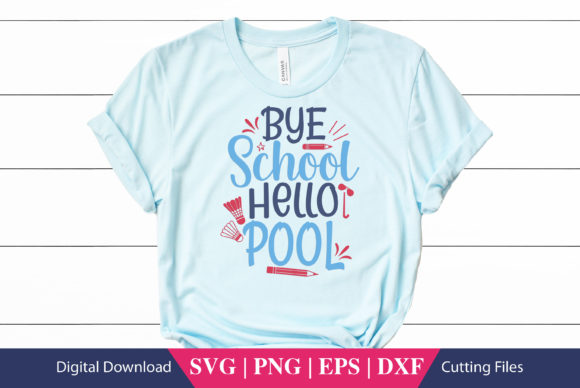 Bye School Hello Pool School SVG File: A Vibrant Graphic for Crafts and Branding