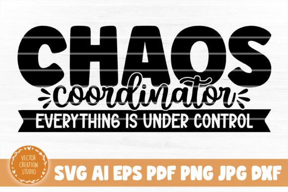 Chaos Coordinator Teacher Svg Review