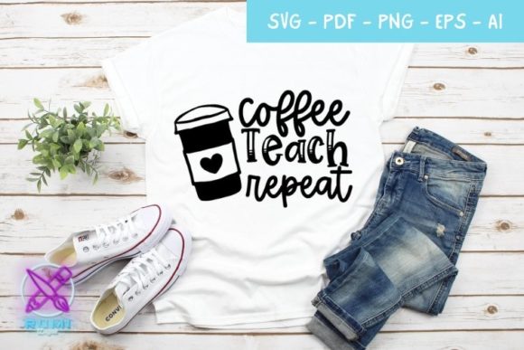 Coffee Teach Repeat Teacher SVG: A Versatile Design Asset for Crafts and Graphics