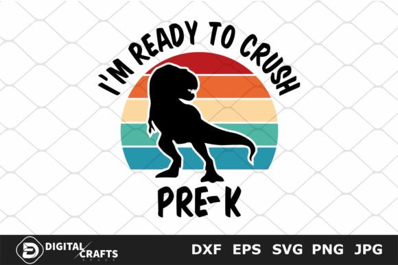 I’m Ready to Crush Pre-k, School SVG for Creative Marketing