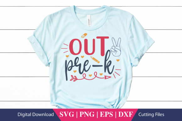 Out Pre-K School SVG File: A Practical Graphic Design Asset for Crafts and Merch