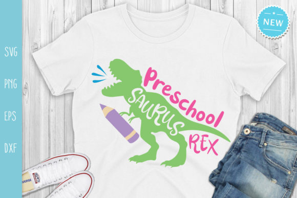 Preschool Saurus Rex Girl Svg,School Svg Graphics and Crafts