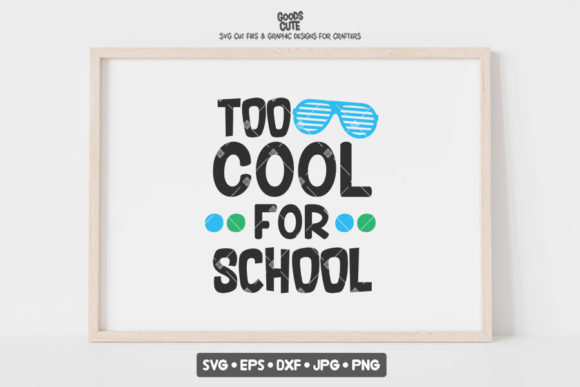 Too Cool for School SVG: A Graphic Design Asset for Creative Publishing